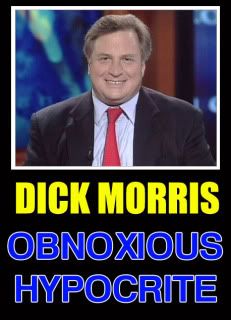 Dick Morris on Dick Morris Hypocrite Jpg Dick Morris Obnoxious Hypocrite