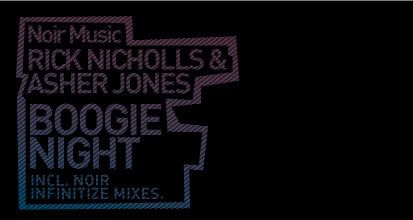 Rick Nicholls & Asher Jones - Boogie Night [Noir Music]